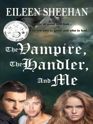 cover image of The Vampire, the Handler, and Me